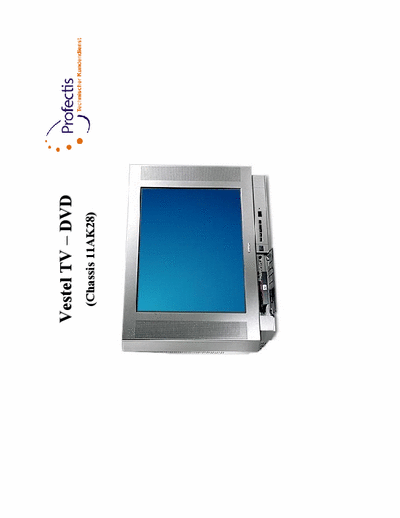 VESTEL VESTEL 11AK28 TV-DVD.pdf TDA16846 IC201 STV9379 IC401 TDA4470
IC502 TEA6415 IC301 SDA30C263
IC504 DPL3519 & more
